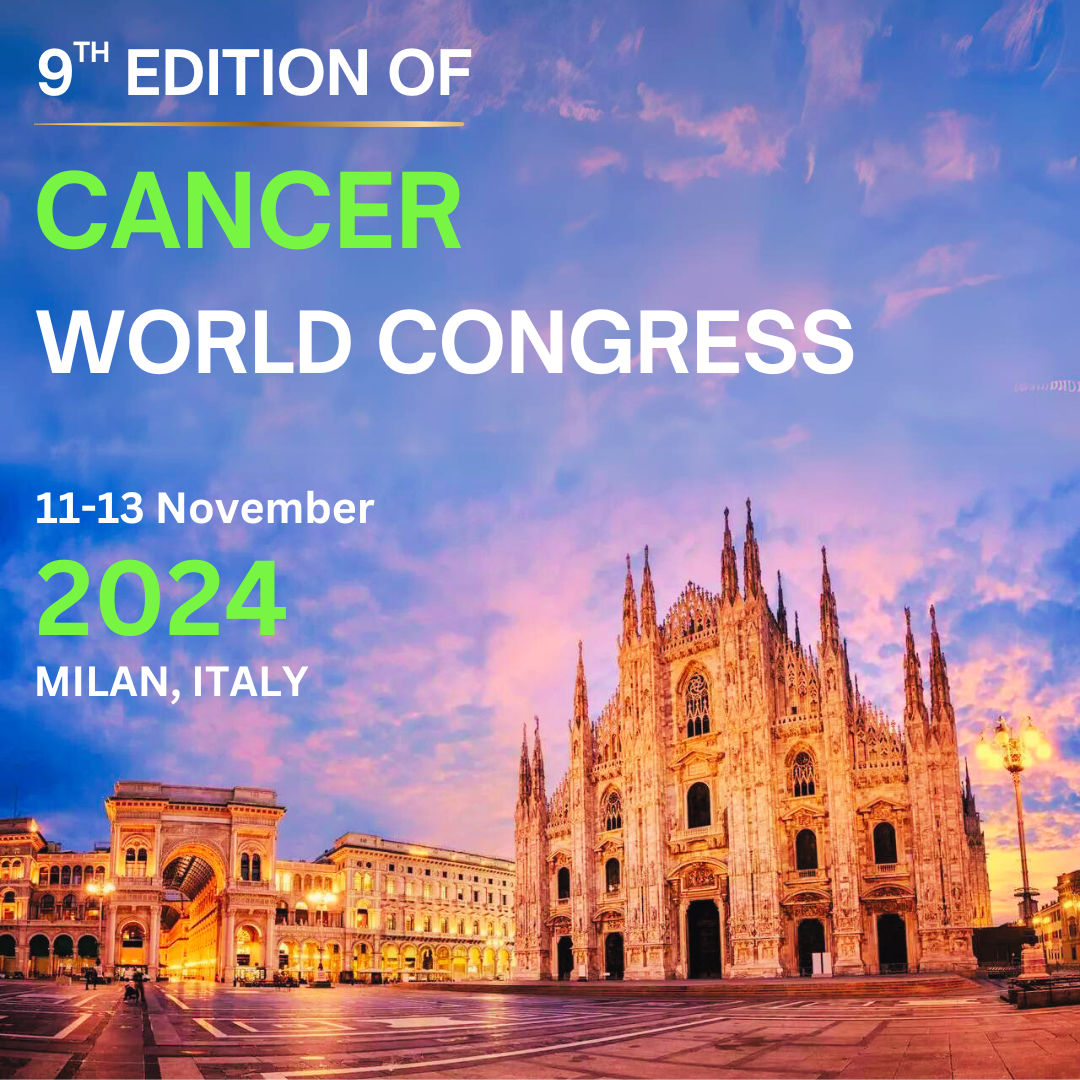 9th Cancer World Congress, November 11-13, 2024, Milan, Italy